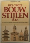 Herbert Pothorn 24159, Rien Pico 58828 - Het grote bouwstijlen boek de wereldgeschiedenis van de bouwkunst in woord en beeld