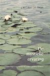 Cohen, J.M, & J-F. Phipps - De mystieke ervaring. Belevingen van mystici en andere gewone mensen