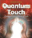 Gordon , Richard .  [ isbn 9789020243994 ] 4615 - Quantum-Touch . ( Een doorbraak in het genezen met je handen . ) Richard Gordon laat in 'Quantum-Touch' zien hoe je je energie op zo'n niveau kunt brengen dat een lichte aanraking al pijn verminderen kan en een helend effect heeft.  -