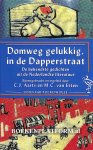 Aarts, C.J. - Etten M.C. van - Domweg gelukkig, in de Dapperstraat