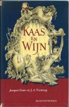 Gans, Jacques, Versteeg, J.A. en Ehrlich N. - Kaas en Wijn