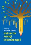 Dick de Both & Rens Rottier - Vaksectie vraagt leider(schap)!