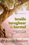 Stier, Christian - Israëls terugkeer en herstel *nieuw* --- Tijd voor herbezinning op de profetieën