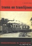 Gragt, F. van der - Trams en tramlijnen: Museumtrams in Nederland