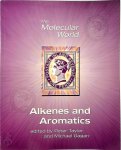 Peter Taylor 26220, Michael Gagan 281028, Royal Society Of Chemistry (Great Britain) , Open University - Alkenes and aromatics The Molecular World