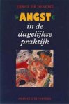 Jonghe - Angst in de dagelijkse praktijk