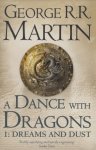 George R.R. Martin - (1) A Dance With Dragons: Book 5 Part 1 Dreams And Dust