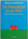 Hermans Toon - De danstent in de wei Nieuwe versjes en verhalen