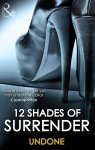  - 12 Shades of Surrender Undone