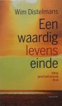 DISTELMANS Wim - Een waardig levenseinde