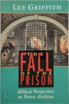 Lee Griffith - The Fall of the Prison