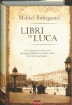 Mikkel Birkegaard - Libri di Luca