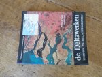Haan, Hilde de, Ids Haagsma - De Deltawerken