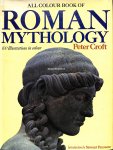 Croft, Peter - All Colour Book of Roman Mythology