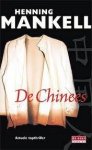 Mankell, Henning - De Chinees Mankell, Henning - De Chinees