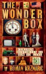 Roman Krznaric - The Wonderbox Curious histories of how to live