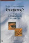Coppenhagen, Robert - Creatieregie . Visie & verbinding bij verandering Coppenhagen, Robert - Creatieregie . Visie & verbinding bij verandering