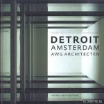 Smeets, Huub en anderen - Detroit Amsterdam AWG architecten.