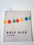 Bier, Rolf: - Aufmaß am Netz. Bilder 1995-2000