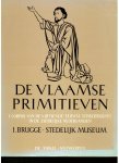 Janssens de Bisthoven, A. - De Vlaamse Primitieven. I. Corpus van de vijftiende-eeuwse schilderkunst in de Zuidelijke Nederlanden. 1. Stedelijk museum voor schone kunsten (Groeningemuseum) Brugge