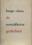 Hugo Claus 10583, Paul [Nawoord] Claes - De Oostakkerse gedichten [778 genummerde ex.] facsimile-editie