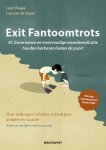 Leen Paape, Leo van de Voort - Exit Fantoomtrots 4C Governance en meervoudige waarderealisatie houden barbaren buiten de poort