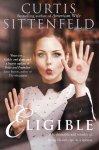 Curtis Sittenfeld - Eligible