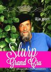 Gort , Ilja .   [ isbn 9789400503281 ]  3317 - Slurp Grand Cru . ( Levensgenieten voor gevorderden . )  Al vijf jaar lang beschrijft Ilja Gort zijn belevenissen op zijn château in Slurp-boeken. Om dit jubileum te vieren, verschijnt er nu het best denkbare boek: Slurp Grand Cru.  -