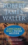 [{:name=>'R.J. Waller', :role=>'A01'}, {:name=>'Martha Heesen', :role=>'B06'}, {:name=>'Henja Schneider', :role=>'B06'}] - Langzame wals/zwerfmuziek (dubbelroman)