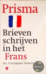 Corriejanne Timmers - Brieven schrijven in het Frans / Prisma pocket woordenboek