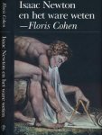 Cohen, H. Floris - Isaac Newton en het ware Weten