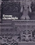 Fonseca, Cosimo Damiano / Galante, Lucio / Elia, Mario Manieri / Novembre, Antonio / Papuli, Giovanni / Poso, Regina. - Il rosone e la conchiglia.