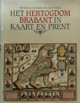 Dieter R. Duncker en Helmut Weiss - Het Hertogdom Brabant in kaart en prent