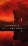 Marie Darrieussecq - Ons leven in de bossen