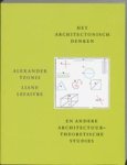 TZONIS, Alexander & LEFAIVRE, Liane - Het architectonisch denken en andere architectuurtheoretische studies