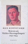Kohnstamm, Max - Brieven uit 'Hitlers Herrengefängnis' 1942-1944