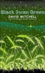 Mitchell, David - Black swan green.