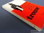 de Bruyne, Arthur. - Trouw: pater Stracke, Borms, Staf De Clercq, Leuridan, Tollenaere, Wim Maes.