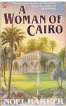 Barber, Noel - A woman of Cairo