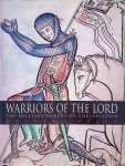 Walsh, Michael J. - Warriors of the Lord: The Military Orders of Christendom