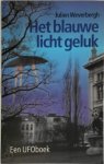 Julien Weverbergh - Het blauwe licht geluk het verhaal van Silke van de Kreeke