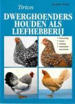 Hilbert Pater - Dwerghoenders houden als liefhebberij