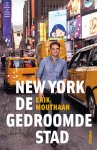 [{:name=>'Erik Mouthaan', :role=>'A01'}] - New York, de gedroomde stad