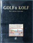 Jacques Temmerman - Golf & Kolf Sept siècles d'histoire
