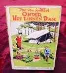 Klei, J.W. v. d. - Jac. van der Klei, -DE PIONIERS - ONDER HET LINNEN DAK