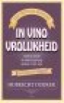 Duijker, Hubrecht - In vino vrolijkheid / een prettige afdronk