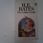 Bates, H.E. - The Golden Oriole