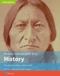 Rob Bircher - Edexcel GCSE (9-1) History Foundation The American West, c1835-c1895 Student Book