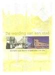 Bakkes, J.A. - Wording van een stad / druk 1