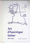 - Art d'Amérique Latine 1911-1968 - Art d'Amérique Latine 1911-1968